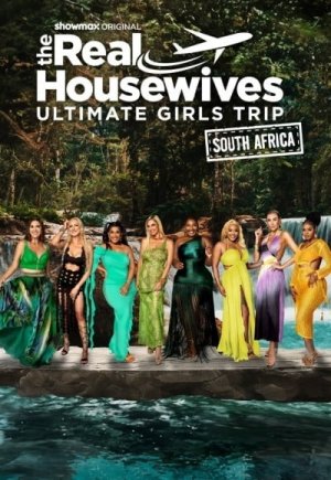 The Real Housewives Ultimate Girls Trip: South Africa