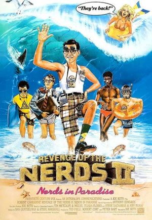 Revenge of the Nerds II: Nerds in Paradise