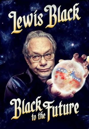 Lewis Black: Black to the Future