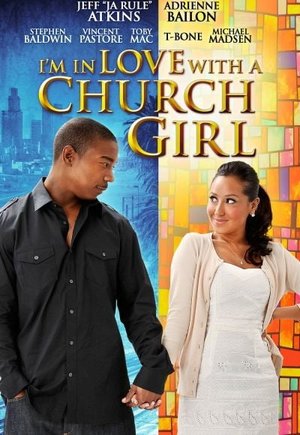 I'm in Love with a Church Girl