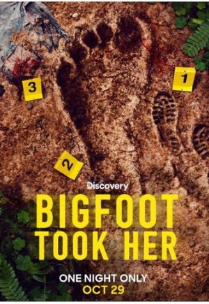 Bigfoot Took Her