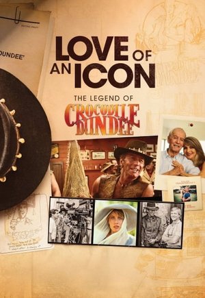 Love of an Icon: The Legend of Crocodile Dundee
