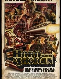 Hobo with a Shotgun